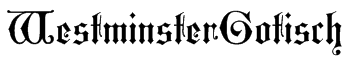 WestminsterGotisch Font