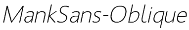 MankSans-Oblique Font