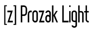 [z] Prozak Light Font