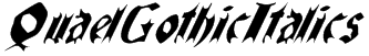 QuaelGothicItalics Font