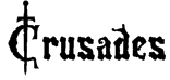Crusades Font