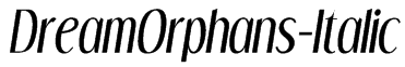 DreamOrphans-Italic Font