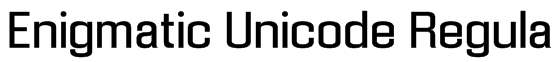 Enigmatic Unicode Regula Font