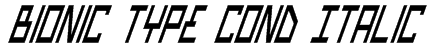 Bionic Type Cond Italic Font