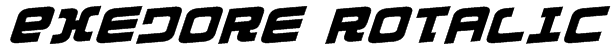 Exedore Rotalic Font