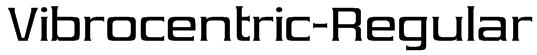 Vibrocentric-Regular Font