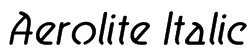 Aerolite Italic Font
