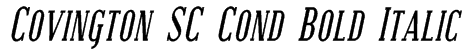 Covington SC Cond Bold Italic Font