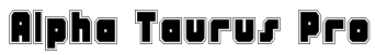 Alpha Taurus Pro Font