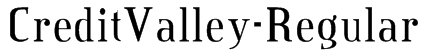 CreditValley-Regular Font