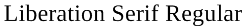 Liberation Serif Regular Font