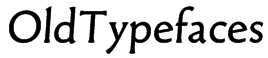 OldTypefaces Font