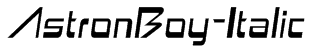 AstronBoy-Italic Font
