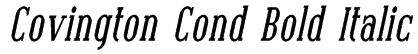 Covington Cond Bold Italic Font