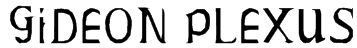Gideon Plexus  Font