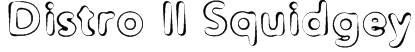 Distro II Squidgey Font
