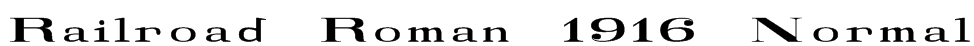 Railroad Roman 1916 Normal Font
