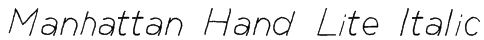 Manhattan Hand Lite Italic Font