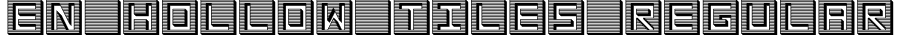 en hollow tiles Regular Font