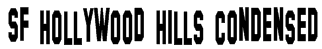 SF Hollywood Hills Condensed Font