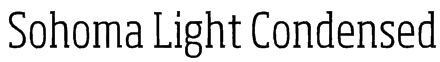 Sohoma Light Condensed Font