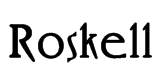 Roskell Font