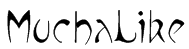 MuchaLike Font