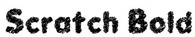Scratch Bold Font